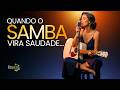 Samba MPB Ao Vivo Amor Saudade E Samba A Trilha Sonora Do Brasil Brasyn Sound