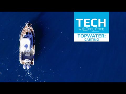 Shimano Tech with Tony Orton: #35 - Topwater: Casting.