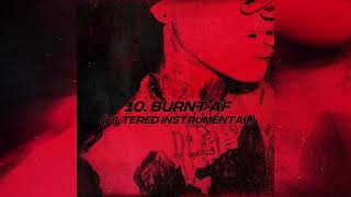 blackbear - BURNT AF (filtered instrumental)