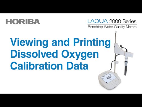 LAQUA 2000 Series - Viewing and Printing Dissolved Oxygen Calibration Data