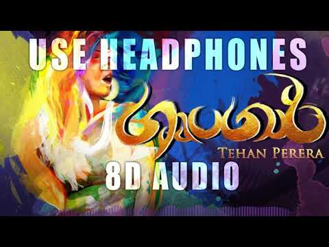 Shrungari - Tehan Perera (8D Audio)