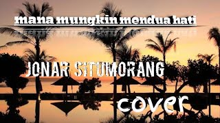 Download lagu mana mungkin mendua hati lirik (cover) mp3 Download lagu mana mungkin mendua hati lirik (cover) mp3