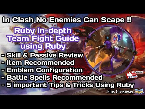 Ruby Gameplay Guide | In Clash No Enemies can Escape | Mobile Legends Bang Bang 2022