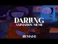 Darling - Among Us Animation Meme (Remake)