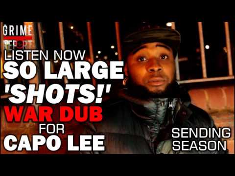 So Large - Shots (Sending For Capo Lee) [@SoLarge_E300]