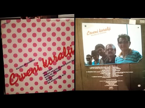 Crveni Koralji (Boris Babarović) - Moja Alice (Living next door to Alice) - 1986- vinyl/ALBUM/Stereo