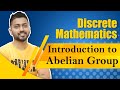 Abelian Group in Discrete Mathematics with examples