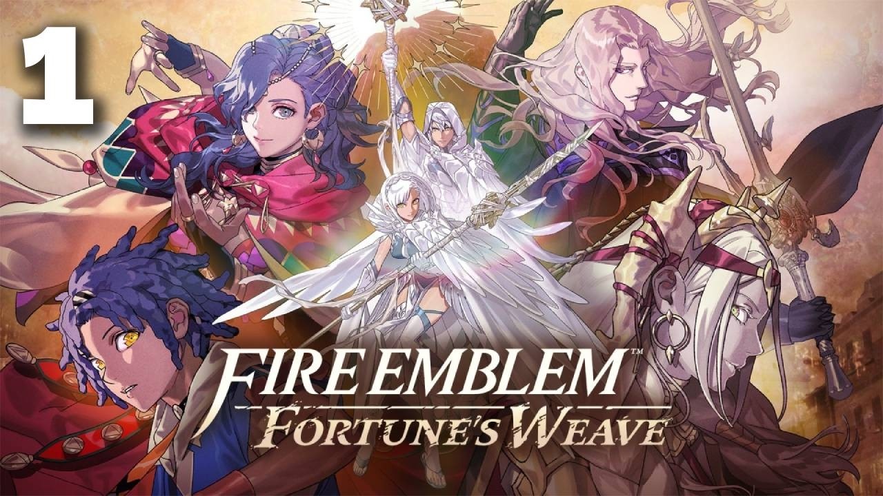 SE VIENE EL GOTY - FIRE EMBLEM FORTUNE'S WEAVE - Directo 1