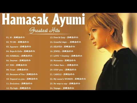 浜崎あゆみ A SIDE 人気曲 JPOP BEST ヒットメドレー 邦楽 最高の曲のリスト2022 Vol.8