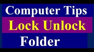 How To Lock And Unlock Folder Using cmd | Computer Tips