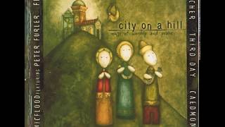 This Road (Jars of Clay) - City on a Hill; Song no#13