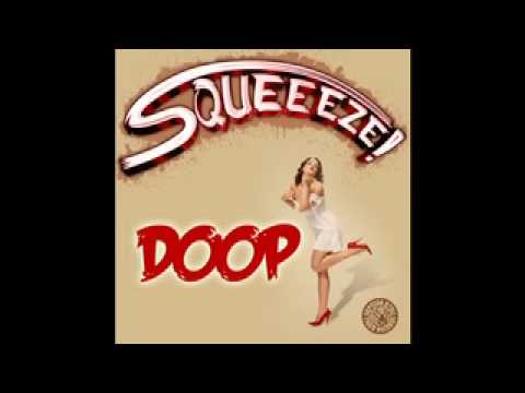 Squeeeze! - Doop (Lemon Popsicle's squeeeze Dub)