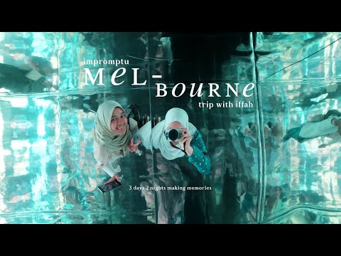VLOG 06 || Impromptu Trip to Melbourne with Iffah