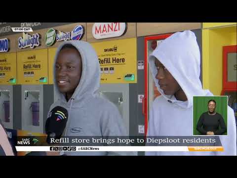 Refill store brings hope to Diepsloot residents