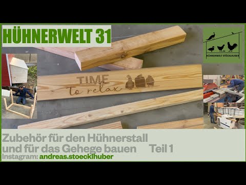 Hühnerwelt 31 Ideen und Zubehör für den Hühnerstall und für das Gehege bauen Teil 1