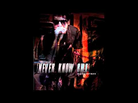 Jay Tablet- Never Know RMX (Produced by Dead Giveaway)