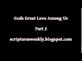 Gods Great Love Among Us Part 2