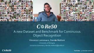 CORe50: a new Dataset and Benchmark for Continual Learning and Object Recognition