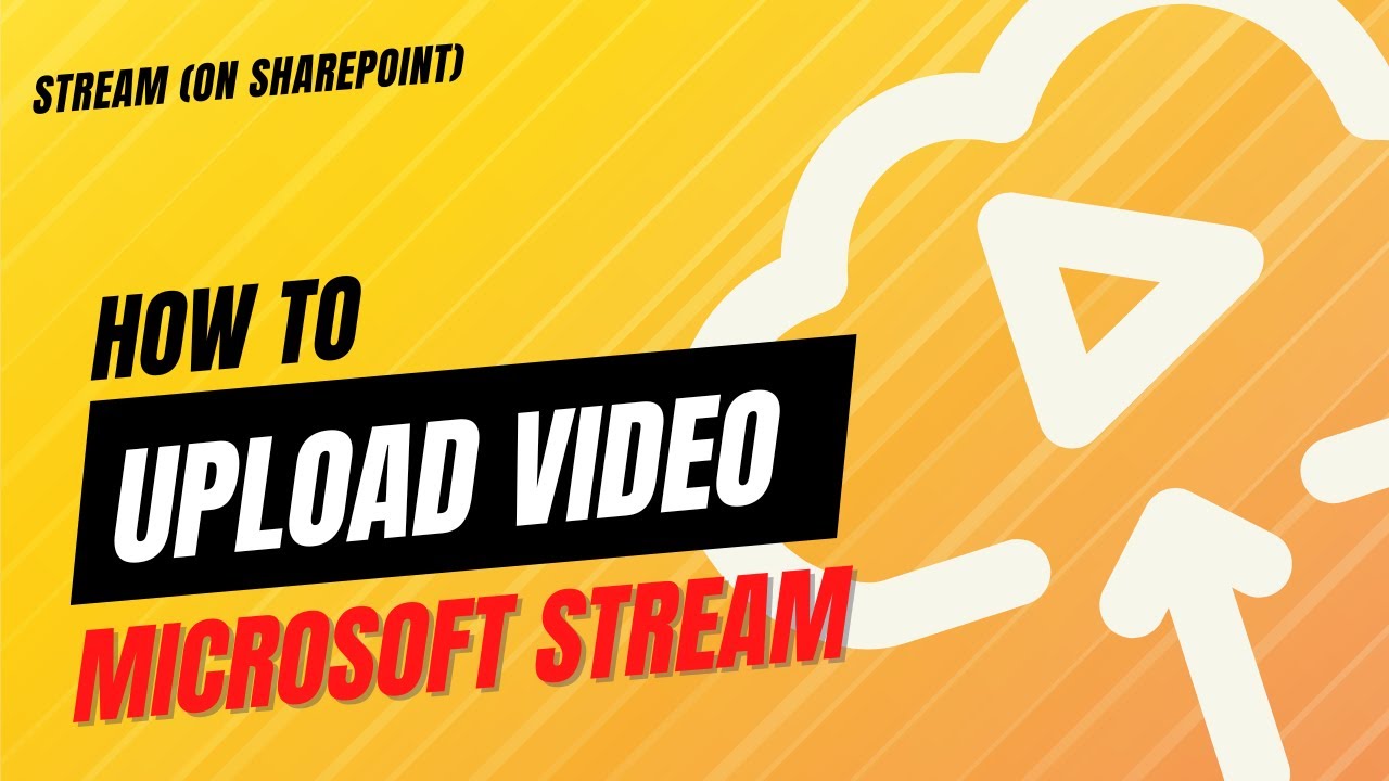How to upload videos to Stream on SharePoint