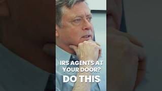IRS Agents at Your Door