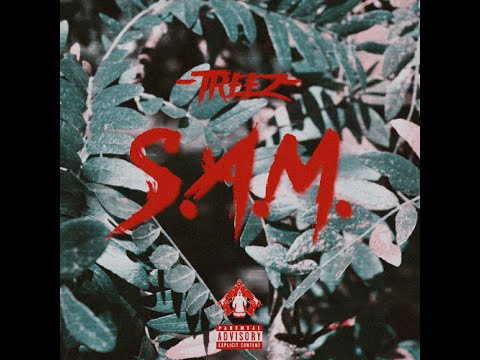 S.A.M. - TREEZ (SCHEMABOYSS)