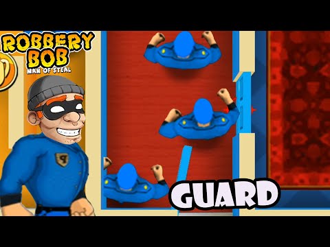 Robbery Bob 1 Use Blue Guard Suit - Part 14