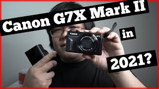 Canon G7X Mark II Review 2021