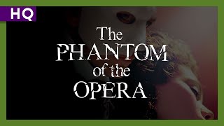 The Phantom of the Opera (2004) Trailer