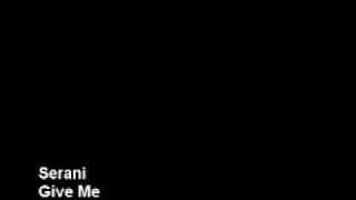 Serani - Give Me (Movie Star Riddim)