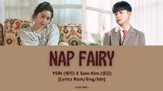 Download lagu [NO ADS - Lyrics Rom/Eng/Indo] STATION | YERI (예리) X Sam Kim (샘김) — Nap Fairy (낮잠) mp3