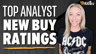 Buy Ratings, Just In!! 3 'Strong Buy' Stocks with NEW 5-Star Analyst Buy Ratings!