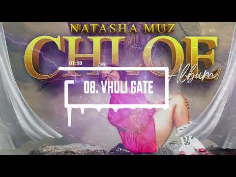 Natasha Muz - Vhuli Gate (Official Audio)