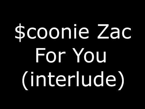 $coonie Zac - For You (interlude) (prod. sleepless boy) [Official Lyrics Video]