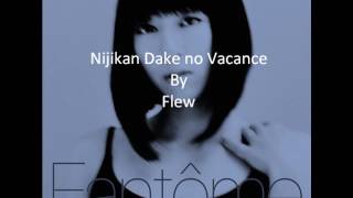 「二時間だけのバカンス featuring 椎名林檎」- “Nijikan Dake no Vacance”