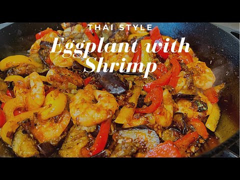 ASIAN EGGPLANT THAI STYLE WITH SHRIMP | RESTAURANT...