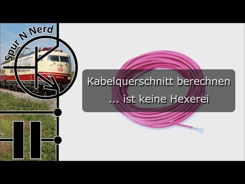 Modelleisenbahn-Elektronik - Teil 15 - Kabelquerschnitt berechnen
