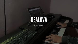Download lagu Dealova - Once Mekel (Piano Cover)   Guitar & Strings mp3