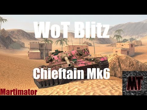 Chieftain Mk6: The Best Tier 10 Tank? (with Commentary) | WoT Blitz
