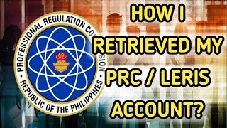 HOW TO RETRIEVE YOUR PRC / LERIS ACCOUNT  #prc #DepEd #recover #retrieve #education #educational