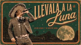 Llévala A La Luna Lyrics  Translation