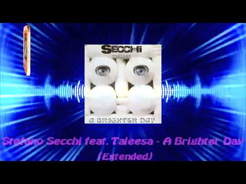 Stefano Secchi feat. Taleesa - A Brighter Day