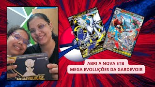 ABRI A NOVA ETB MEGA EVOLUÇÕES DA GARDEVOIR ! FELIZ DIA DAS CRIANÇAS