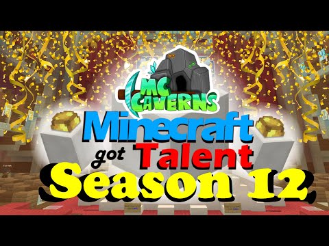 [McCavern] Minecraft's Got Talent: Season 12