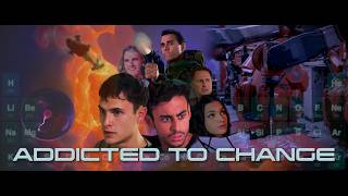 Addicted to Change - Official Trailer