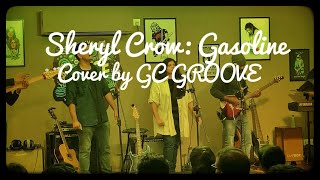 Sheryl Crow : Gasoline, cover by GC GROOVE