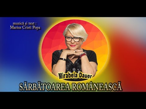 Mirabela Dauer - Sarbatoarea romaneasca @2017