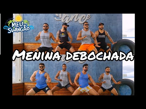 Menina debochada - Dan Ventura & Bárbara Labres - Coreografia #MeuSwingão #bahia #meninadebochada