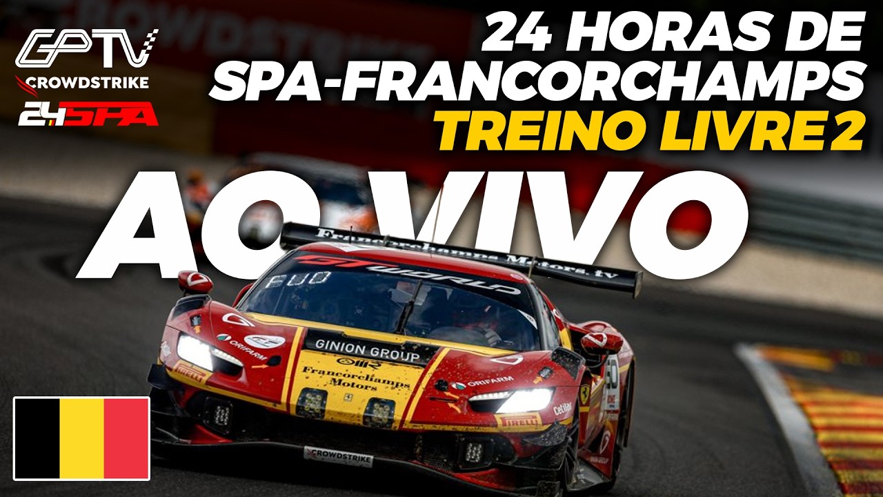 🔴AO VIVO: 24H DE SPA-FRANCORCHAMPS | TL2 COM IMAGENS | GTWC 2026 [live grande prêmio copa]