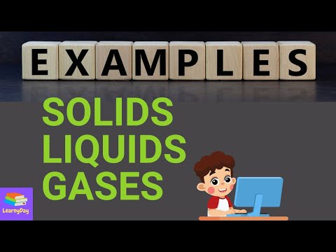 15 Everyday Examples of Solids Liquids Gases | Kids | LearnyDay | Easy |