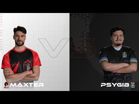 Maxter vs psygib - Quake Pro League - Week 14